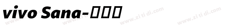 vivo Sana字体转换 vivo Sana字体转换